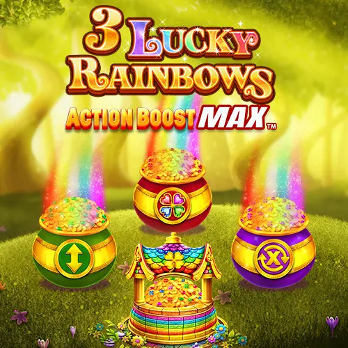3 Lucky Rainbows Action Boost Max